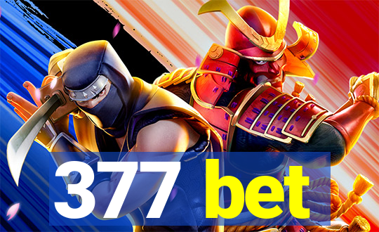 377 bet